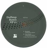 Duffstep - Getting To Sirius Remix Ep #1