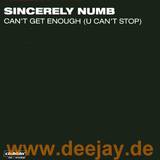 Sincerly Numb - Can't Get Enough