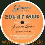 2 Dj's At Work - Free At Last