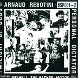 Arnaud Rebotini - Personal Dictator
