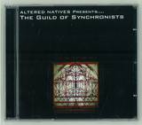 Altered Natives Presents - The Guild Of Synchronists