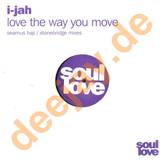 I Jah - Love The Way You Move
