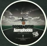 Dodge & Fuski - Aerophobia