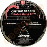 Off The Record - Robot Gang Ep
