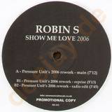 Robin S - Show Me Love 2006
