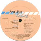 Selu Vibra - Stargazing *2*