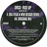 Orca/bill Vega & New Decade - Rise Up/remix