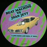 Beat Machine Vs. Joan Jett - I Love Rock And Roll