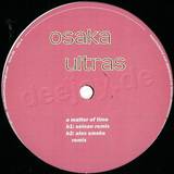 Osaka Ultras - A Matter Of Time