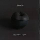 Lazer Sword - Sounds Sane/klock