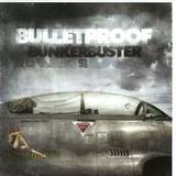 Bulletproof - Bunkerbuster