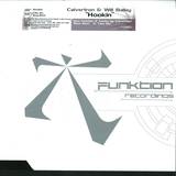 Calvertron & Will Bailey - Hookin Ep