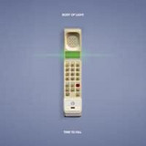 Body Of Light - Time To Kill