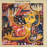 Dreamin' Wild - Heaven in Thirty-Eleven