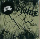 Skuege - Tubed Ep
