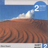 STEVE ROACH - QUIET MUSIC 2