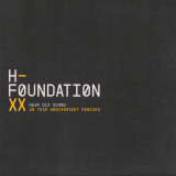H-Foundation - Hear Dis Sound 20 Year Anniversary Remixes 2x12"