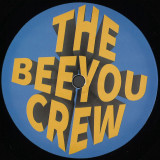 The Beeyou Crew - The Colony EP