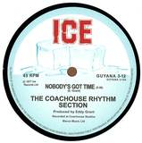 The Coachouse Rhythm Section - Nobody's Got Time / Time Warp