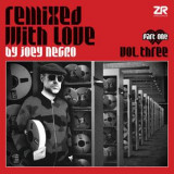 Various - REMIXED WITH LOVE VOL.3 - PART 1 2x12"
