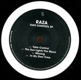 Raza - Take Control Ep