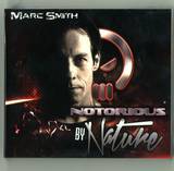 Marc Smith - Notorious By Nature