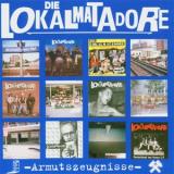DIE LOKALMATADORE - ARMUTSZEUGNISSE