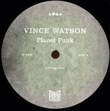 Vince Watson - Planet Funk, Marco Resman Remi