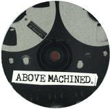 Above Machined - Edits  "10"