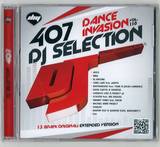 Dj Selection 407 - Dance Invasion Vol. 118