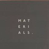 Mak & Pasteman - Materials