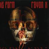 Die Form - Rayvon X (limited Red Vinyl)