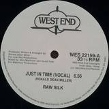 Raw Silk - Just In Time