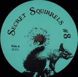 Secret Squirrel - #8