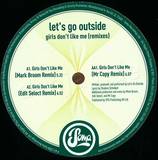Let's Go Outside - Girl's Don't Like Me