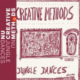 Nu Creative Methods - Nu Jungle Dances