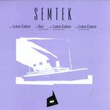 Semtek - Lotos Eaters