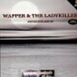 Wapper & The Ladykiller - Nevertheless Ep