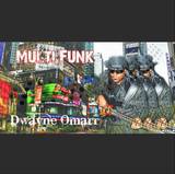 Dwayne Omarr - Multi Funk