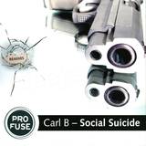 Carl B - *2* Social Suicide