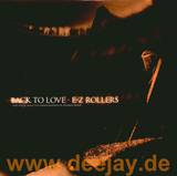 E-z Rollers - Back To Love