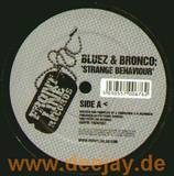 Bluez & Bronco - Strange Behaviour