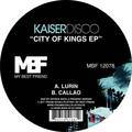 Kaiserdisco - City Of Knigs Ep