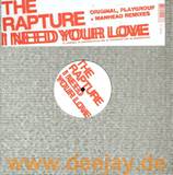 The Rapture - I Need Your Love *playgroup*