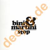 Bini & Martini - Stop