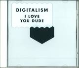 Digitalism - I Love You Dude *cd*