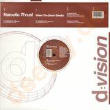 Narcotic Thrust - When The Dawn Breaks