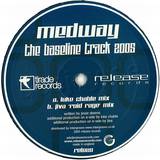 Medway - The Baseline Track 2005
