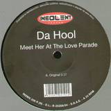 Da Hool - Meet Her At The Loveparade