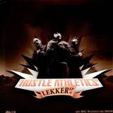 Hustle Athletics - Lekker Ep